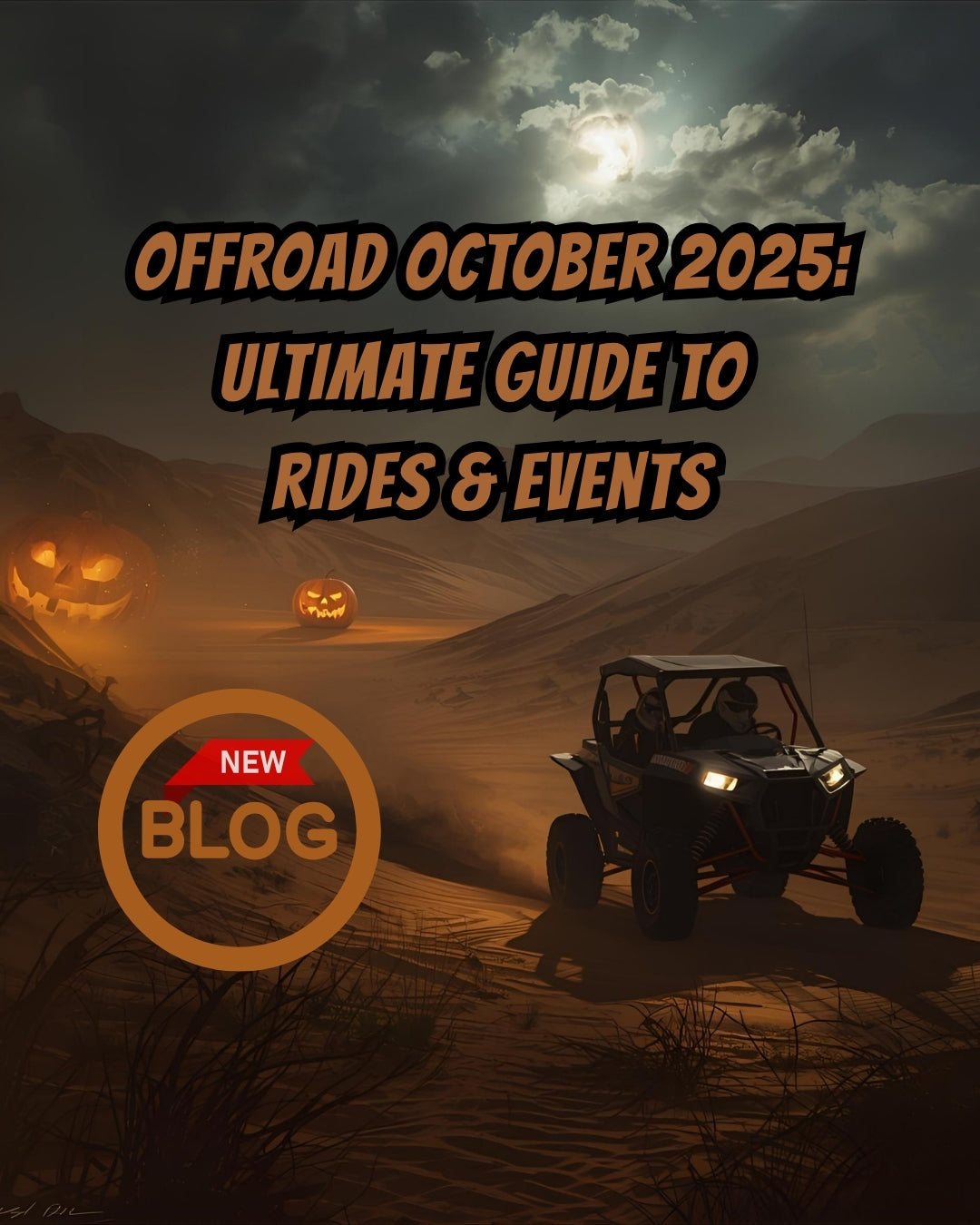 🏜️ Offroad October 2025: The Ultimate Guide to Rides & Events
